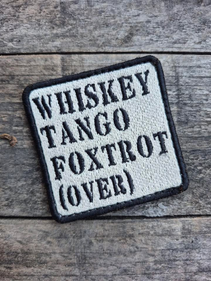 Нашивка "Whiskey tango foxtrot"