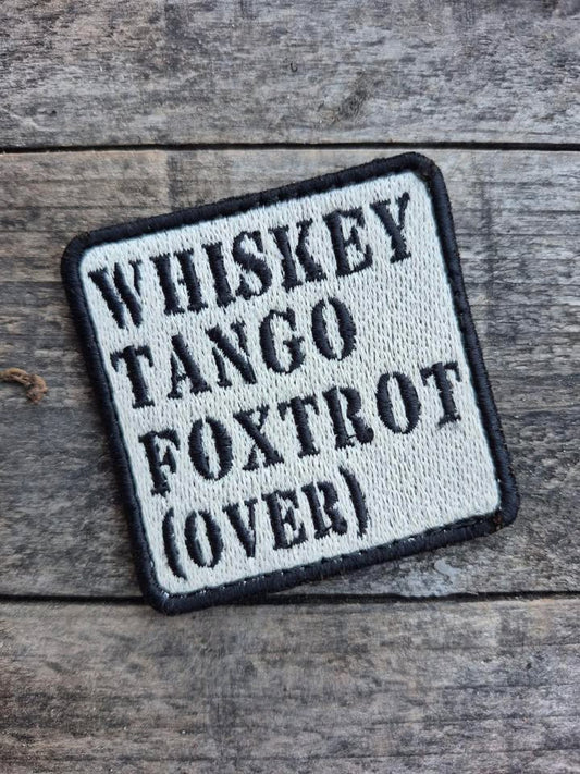 Нашивка "Whiskey tango foxtrot"